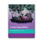 "Cosas imposibles" antología fantástica.